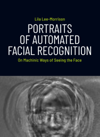 Portraits of Automated Facial Recognition
